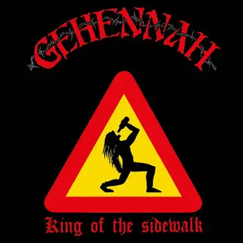 Copertina dell'album King of the Sidewalk dei Gehennah