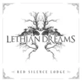 Copertina dell'album Red Silence Lodge degli Lethian Dreams
