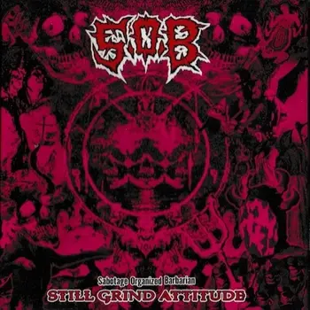 Copertina dell'album Still Grind Attitude dei giapponesi S.O.B