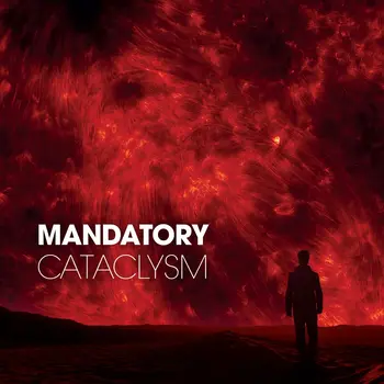Copertina dell'EP Cataclysm dei Mandatory