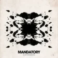 Copertina dell'album Catharsis dei Mandatory