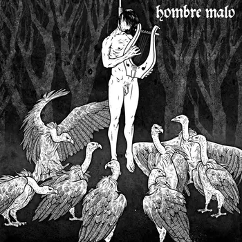 Copertina dell'album Persistent Murmur of Words of Wrath degli Hombre Malo