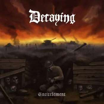 Copertina dell'album Encirclement dei Decaying