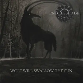 Copertina dell'album Wolf Will Swallow The Sun degli Endlesshade
