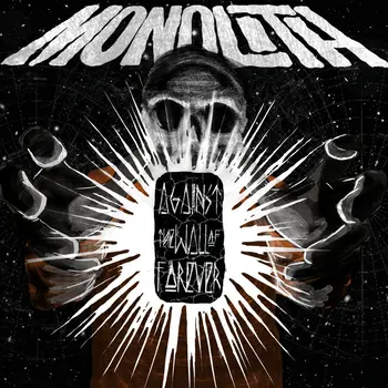 Copertina dell'album Against the Wall of Forever dei Monolith