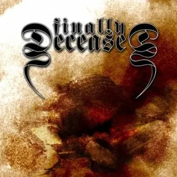 Copertina dell'album omonimo dei tedeschi Finally Deceased