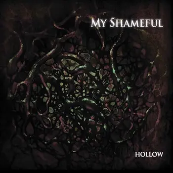 Copertina dell'album Hollow dei My Shameful