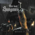 Copertina dell'album Servants Of Justice dei The Last Hangmen