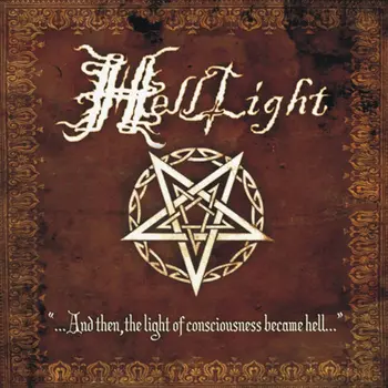 Copertina dell'album …And Then, The Light of Consciousness Became Hell… degli HellLight