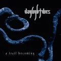 Copertina dell'album A Frail Becoming dei Daylight Dies