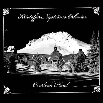 Copertina dell'album Overlook Hotel dei Kristoffer Nyströms Orkester