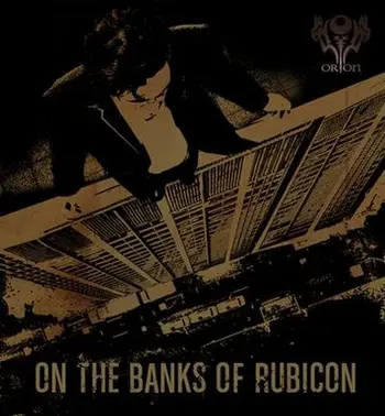 Copertina dell'EP On the Banks of Rubicon degli Orion