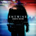 Copertina dell'album Chaotic Nation degli Entwine