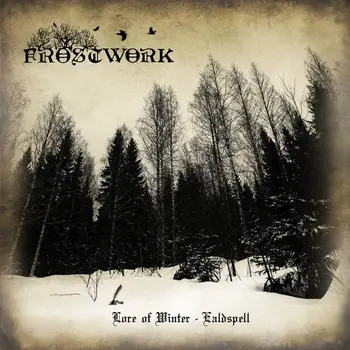 Copertina dell'album Lore of Winter - Ealdspell dei Frostwork