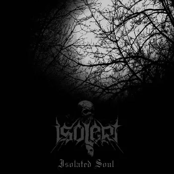 Copertina del demo Isolated Soul degli Isolert