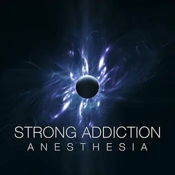 Copertina dell'album Anesthesia degli Strong Addiction