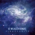 Copertina dell'album Singularity degli Enshine