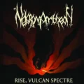 Copertina dell'album Rise, Vulcan Spectre dei Nekromantheon