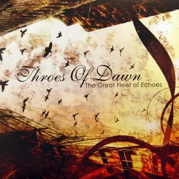 Copertina dell'album The Great Fleet of Echoes dei Throes of Dawn