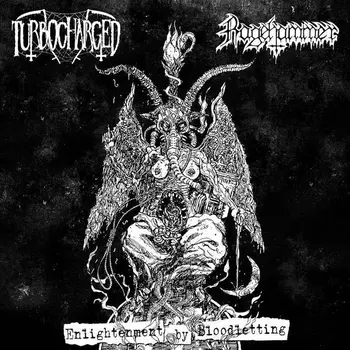 Copertina dello split Enlightenment by Bloodletting di Turbocharged & Ragehammer