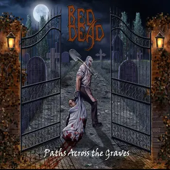 Copertina dell'album Paths Across the Graves dei Red Dead