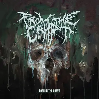 Copertina dell'album Born in the Grave dei From The Crypt
